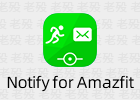 Notify for Amazfit 15.3.6 第三方小米手环APP 表盘