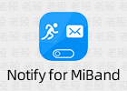 Notify for MiBand 15.3.6 第三方小米手环APP 表盘